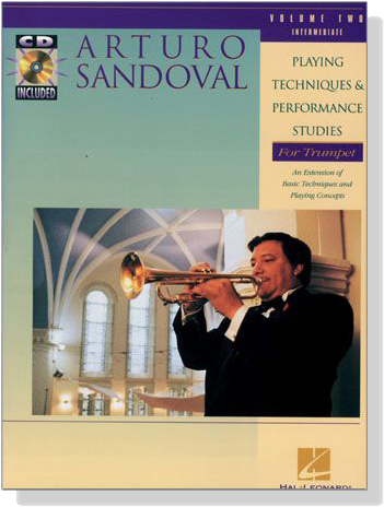 Arturo Sandoval : Playing Techniques ＆ Performance Studies【CD+樂譜】 for Trumpet , Volume Two