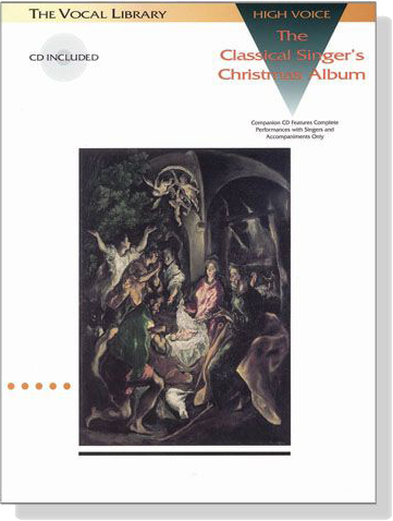 The Classical Singer's Christmas Album【CD+樂譜】High Voice The Classical Singer's Christmas Album【CD+樂譜】High Voice