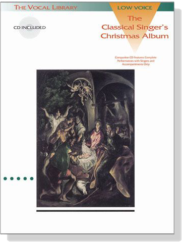 The Classical Singer's Christmas Album【CD+樂譜】Low Voice