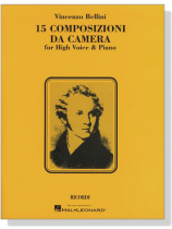 Bellini【15 Composizioni Da Camera】for High Voice & Piano Bellini【15 Composizioni Da Camera】for High Voice & Piano