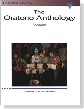 The Oratorio Anthology , Soprano The Oratorio Anthology , Soprano