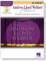 Andrew Lloyd Webber Classics【CD+樂譜】for Clarinet Andrew Lloyd Webber Classics【CD+樂譜】for Clarinet