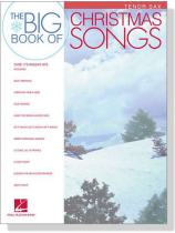 The Big Book of【Christmas Songs】for Tenor Sax The Big Book of【Christmas Songs】for Tenor Sax