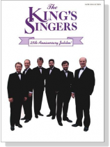 The King's Singers 25th Anniversary Jubilee! SATB Collection The King's Singers 25th Anniversary Jubilee! SATB Collection