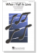 【When I Fall in Love】SATB 【When I Fall in Love】SATB
