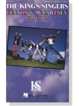 The King's Singers-Lennon & McCartney Collection , SATB Octavo Collection The King's Singers-Lennon & McCartney Collection , SATB Octavo Collection