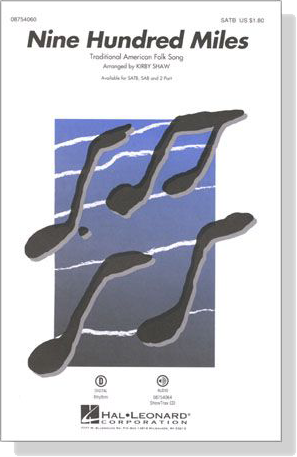 【Nine Hundred Miles】SATB