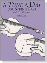 A Tune A Day for【String Bass】Book One A Tune A Day for【String Bass】Book One