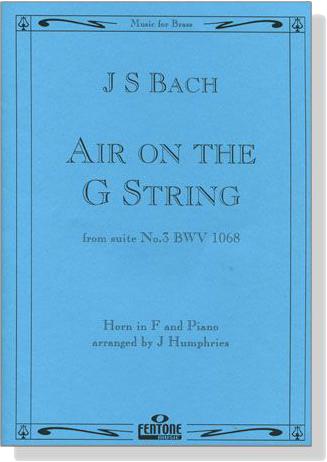 J.S. Bach【Air on the G String】from Suite No. 3 , BWV 1068 for Horn in F and Piano