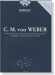 C. M. von Weber Concerto No. 2【2CD+樂譜】 for Clarinet in B♭ and Orchestra , Op. 74