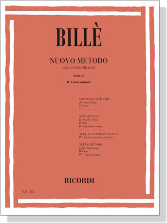 Billé Nuovo Metodo Per Contrabbasso 【Parte Ⅱ】 Ⅳ Corso normale