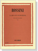 Rossini【La Regata Veneziana】per Canto e Pianoforte