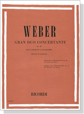 Weber【Gran Duo Concertante , Op. 48】Per Clarinetto e Pianoforte