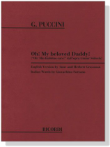 Puccini【Oh! My Beloved Daddy!(Oh! Mio babbino caro! dall'opra Gianni Schicchi)】