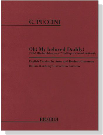 Puccini【Oh! My Beloved Daddy!(Oh! Mio babbino caro! dall'opra Gianni Schicchi)】