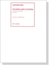 Autori Vari【Celebri Arie D'Opera】per Canto e Pianoforte , Soprano Autori Vari【Celebri Arie D'Opera】per Canto e Pianoforte , Soprano