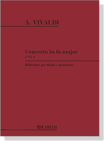 A. Vivaldi【Concerto in fa major F VI, 1 , RV 442】Riduzione per Flauto e Pianoforte