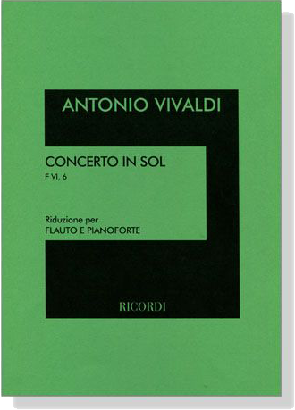 Antonio Vivaldi【Concerto in Sol F VI, 6 , RV 438】Riduzione per Flauto e Pianoforte