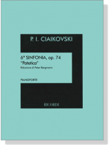 P. I. Ciaikovski【6a Sinfonia, Op. 74 - Patetica】Pianoforte
