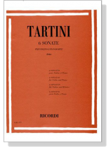 Tartini【6 Sonate】per Violino e Pianoforte Tartini【6 Sonate】per Violino e Pianoforte