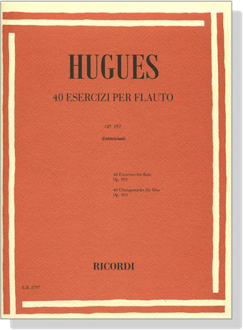 Hugues【40 Esercizi  , Op. 101】Per Flauto