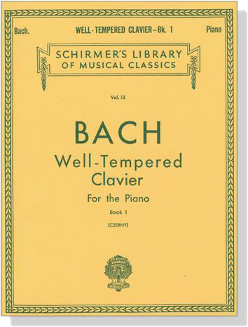 J.S. Bach【The Well-Tempered Clavier】for the Piano , Book Ⅰ(Czerny)