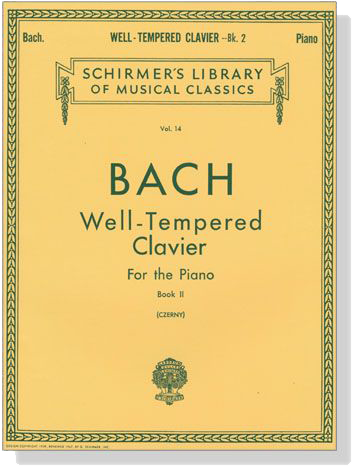 J.S. Bach【The Well-Tempered Clavier】for the Piano , Book Ⅱ( Czerny)