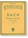 J.S. Bach【English Suites】for the Piano , Book Ⅰ