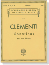 Clementi【Sonatinas Op. 36,37,38】for The Piano Clementi【Sonatinas Op. 36,37,38】for The Piano