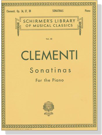 Clementi【Sonatinas Op. 36,37,38】for The Piano