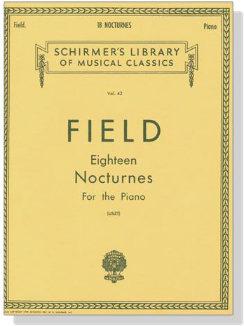 Field【18 Nocturnes】for The Piano(Liszt)