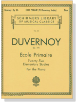 Duvernoy【Ecole Primaire (25 Elementary Studies) ,Op. 176】For The Piano