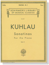 Kuhlau【Sonatinas】For The Piano , Book Ⅱ Kuhlau【Sonatinas】For The Piano , Book Ⅱ