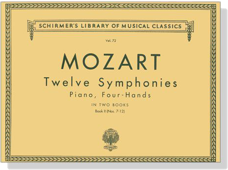 Mozart【12 Symphonies , Nos. 7-12】Piano , Four Hands , Book 2