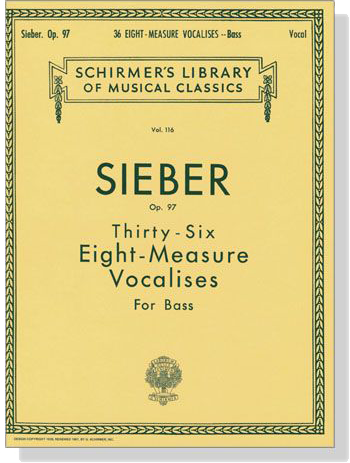 Sieber【Thirty-Six Eight-Measure Vocalises , Op. 97】For Bass Sieber【Thirty-Six Eight-Measure Vocalises , Op. 97】For Bass