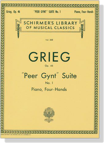 Grieg【Peer Gynt Suite No. 1 , Op. 46】Piano , Four Hands