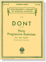 Dont【Thirty Progressive Exercises , Opus 38】for Two Violins Dont【Thirty Progressive Exercises , Opus 38】for Two Violins