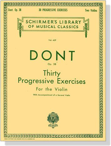Dont【Thirty Progressive Exercises  , Opus 38】for Two Violins