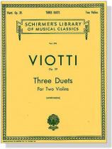 Viotti【Three Duets , Op. 29】for Two Violins Viotti【Three Duets , Op. 29】for Two Violins
