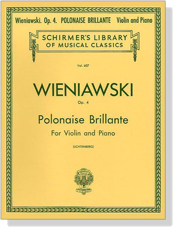 Wieniawski【Polonaise Brillante, Op. 4】for Violin and Piano