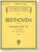 Beethoven【Concerto No. 4 in G Major , Op.58】for the Piano Beethoven【Concerto No. 4 in G Major , Op.58】for the Piano