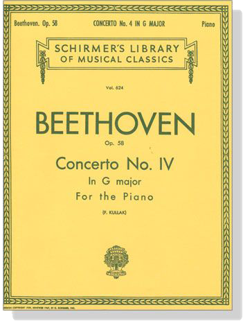 Beethoven【Concerto No. 4 in G Major , Op.58】for the Piano
