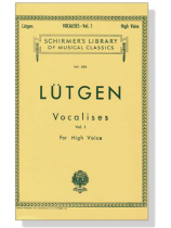 Lütgen【Vocalises  , Vol. 1】For High Voice Lütgen【Vocalises  , Vol. 1】For High Voice