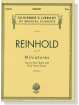 Reinhold【Miniatures , Op. 39】Twenty-Four Short and Easy Piano-Pieces