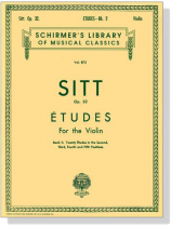 Sitt【Etudes】for the Violin , Op.32 Book Ⅱ Sitt【Etudes】for the Violin , Op.32 Book Ⅱ
