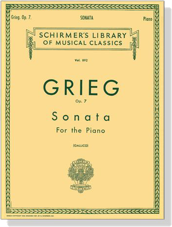Grieg【Sonata , Op. 7】for the Piano