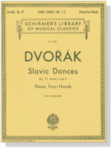 Dovorak【Slavonic Dances Op. 72】for Piano , Four Hands ,Book Ⅰand Ⅱ Dovorak【Slavonic Dances Op. 72】for Piano , Four Hands ,Book Ⅰand Ⅱ