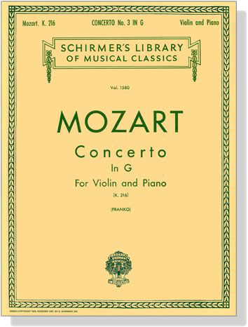 Mozart【Concerto No. 3 in G, K. 216】for Violin and Piano