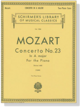 Mozart【Concerto No. 23 in A major , K.488】for the Piano , Two-Piano Score Mozart【Concerto No. 23 in A major , K.488】for the Piano , Two-Piano Score