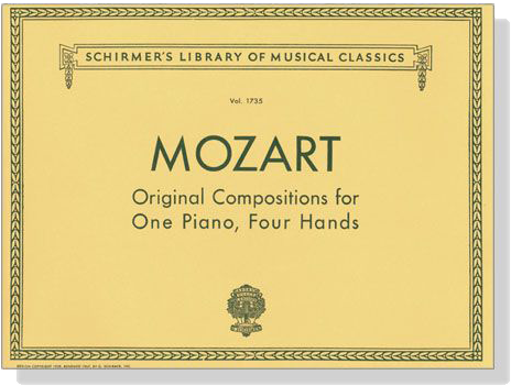 Mozart【Original Compositions】For One Piano , Four Hands